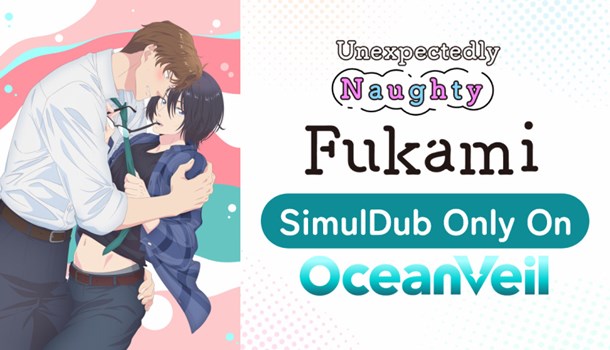 OceanVeil Announces SimulDub Release for  Unexpectedly Naughty Fukami!